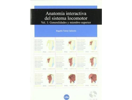 Livro Anatomía interactiva del sistema locomotor Volumen I