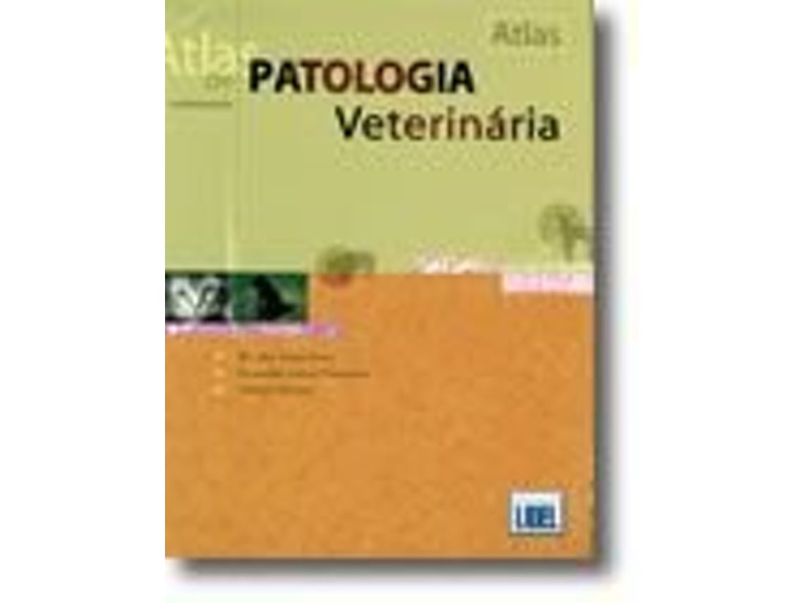 Atlas de Patologia Veterinária Biopatologia Worten pt