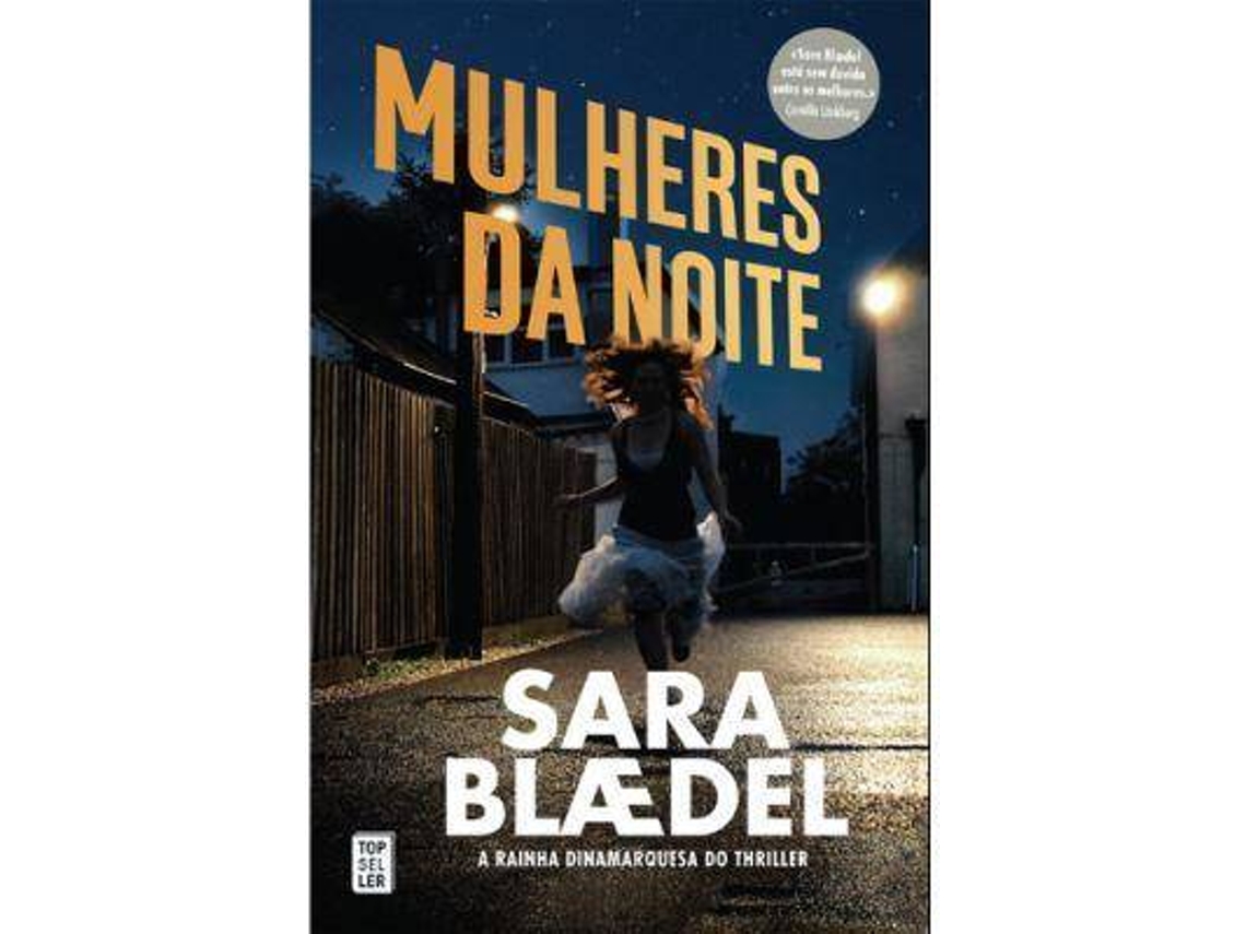 Livro Mulheres da Noite de Sara Blædel Worten pt