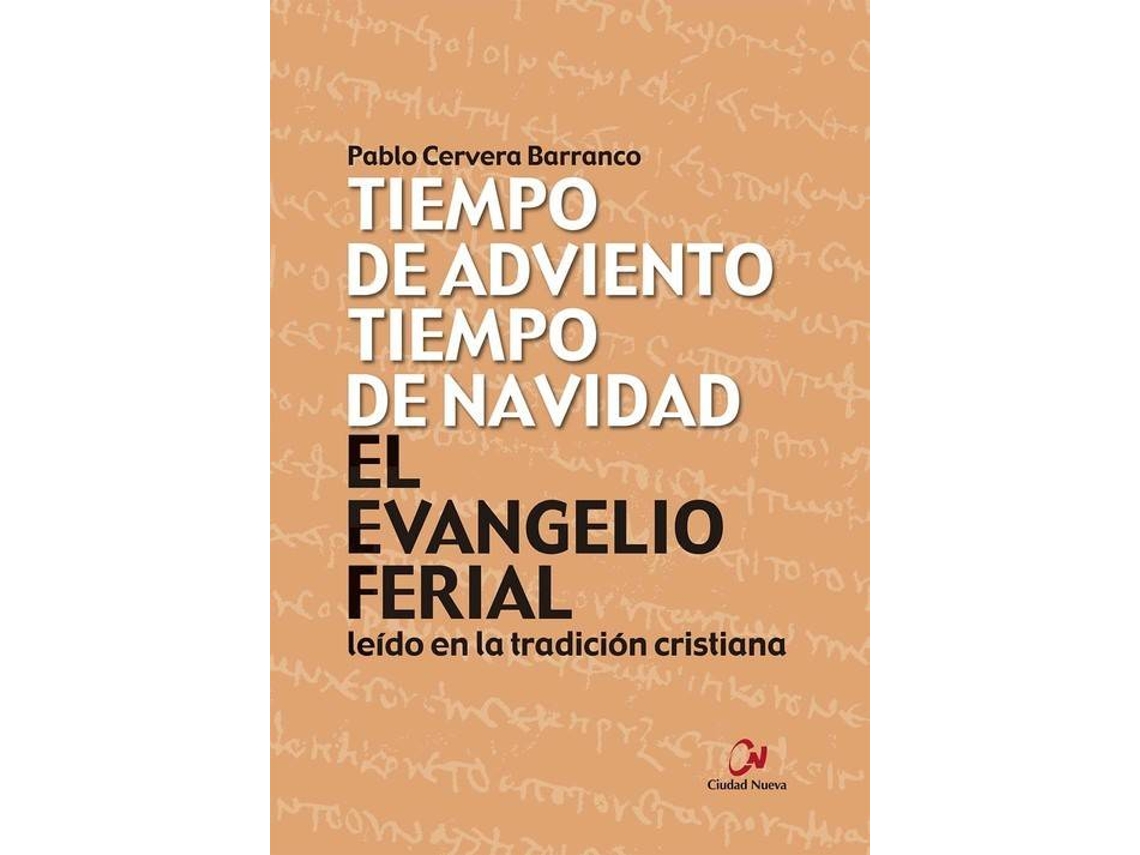 Livro El Evangelio Ferial Leido En La Tradicion Cristiana Tiempo De