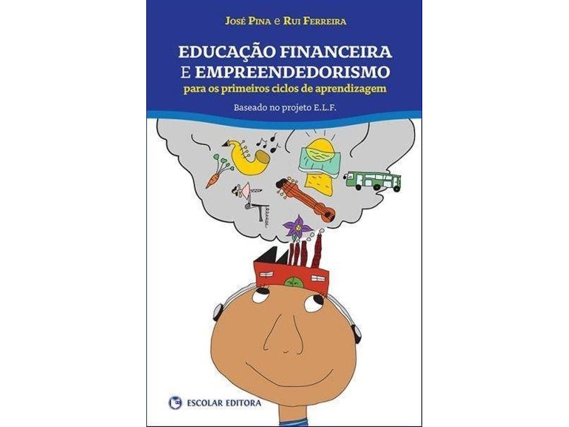 Livro Educa Ao Financeira E Empreendedorismo De Rui Ferreira Portugu S