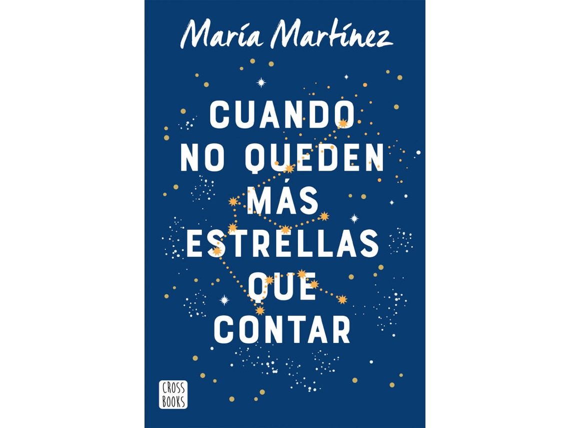 Livro Cuando No Queden Más Estrellas Que Contar de María Martínez