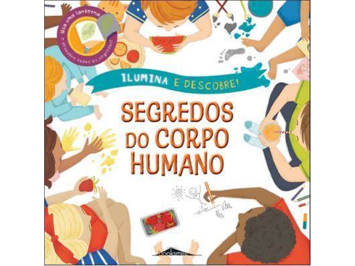 Livro Segredos Do Corpo Humano De Carron Brown Worten Pt