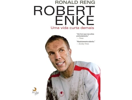 Livro Robert Enke Uma Vida Curta Demais Worten Pt