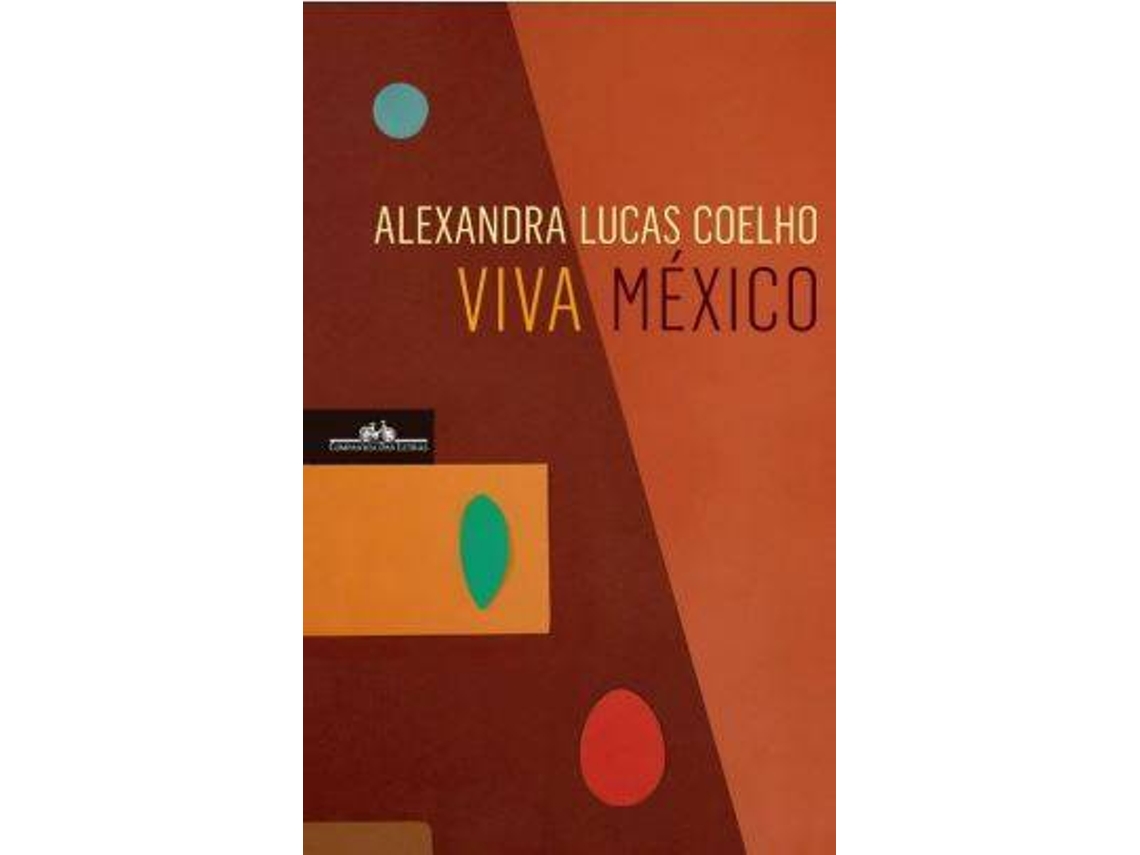 Livro Viva M Xico De Alexandra Lucas Coelho Portugu S Worten Pt