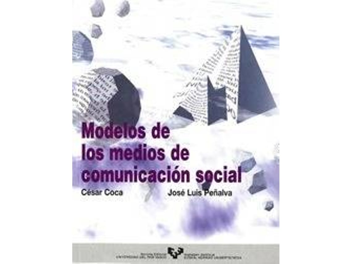 Livro Modelos De Los Medios De Comunicacion Social De C Sar Coca Garc A