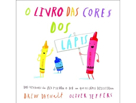 Livro O Livro Das Cores Dos L Pis De Drew Daywalt E Oliver Jeffers