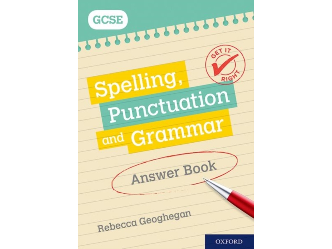 Livro Get It Right For Gcse Spelling Punctuation And Grammar Answer Book De Rebecca Geoghegan