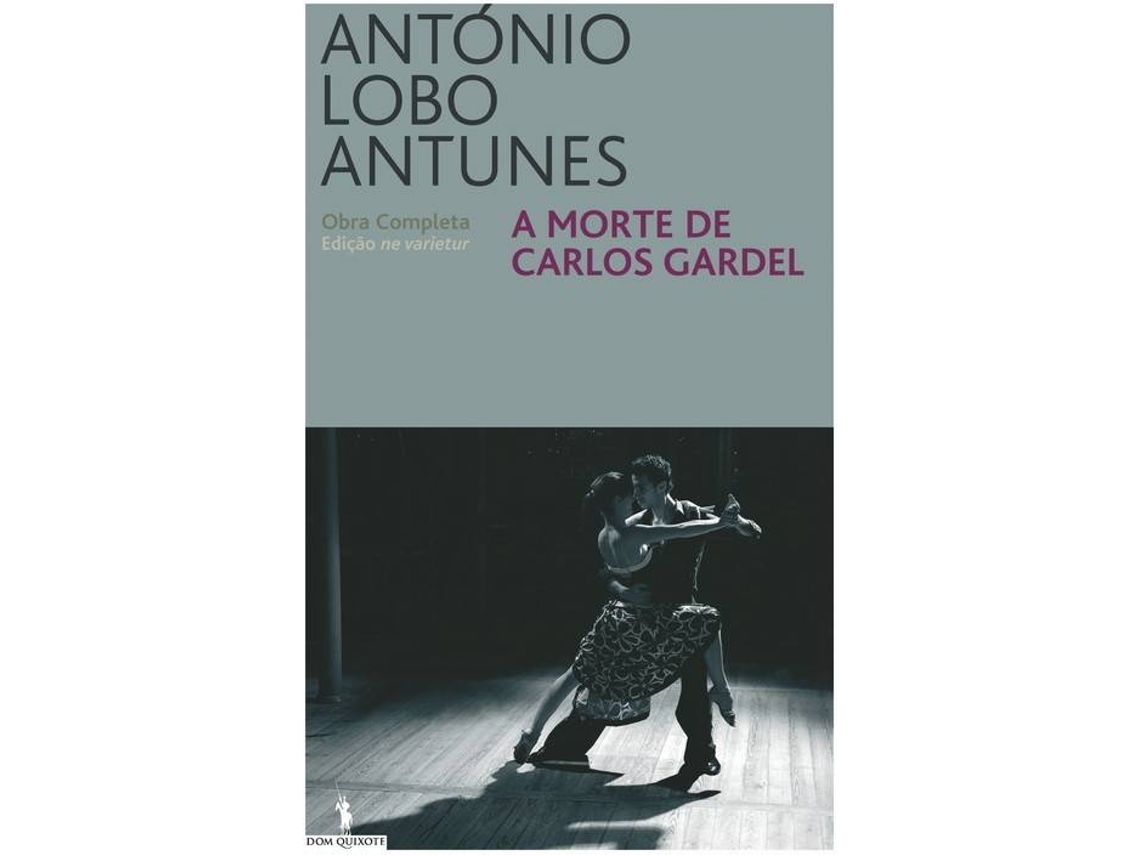 Livro A Morte De Carlos Gardel Nv De Antonio Lobo Antunes Worten Pt