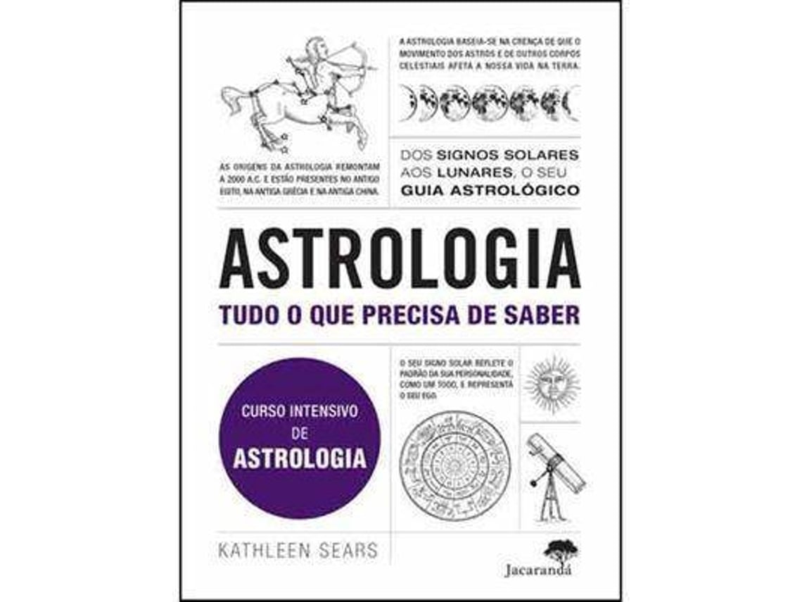 Livro Astrologia Tudo O Que Precisa De Saber De Kathleen Sears