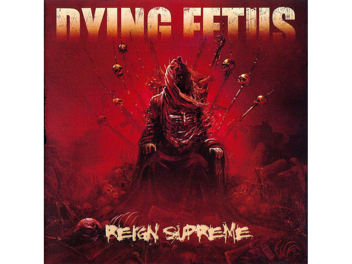 CD Dying Fetus Reign Supreme Worten Pt