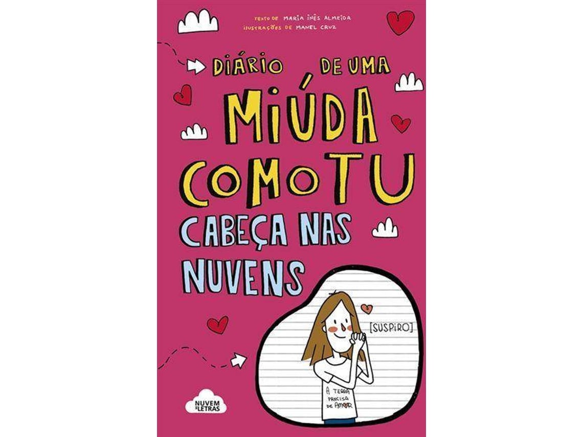 Livro Díario de uma Miúda Como Tu de Maria Inês Almeida Worten pt