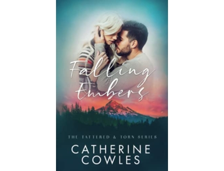 Livro Falling Embers The Tattered Torn Series de Catherine Cowles (Inglês)