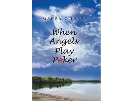 Livro When Angels Play Poker de Maura OLeary (Inglês)