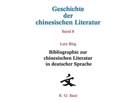 Livro Bibliographie zur chinesischen Literatur in deutscher Sprache German Edition de Li Xuetao (Alemão - Capa Dura)