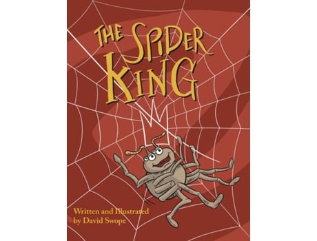 Livro The Spider King David Swope (Inglês)