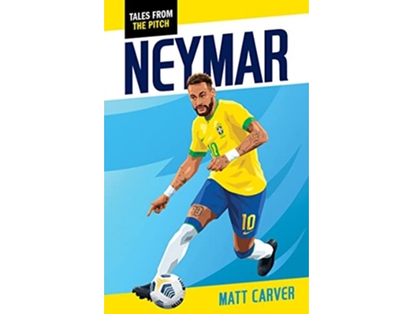 Livro Neymar de Matt Carver (Inglês)