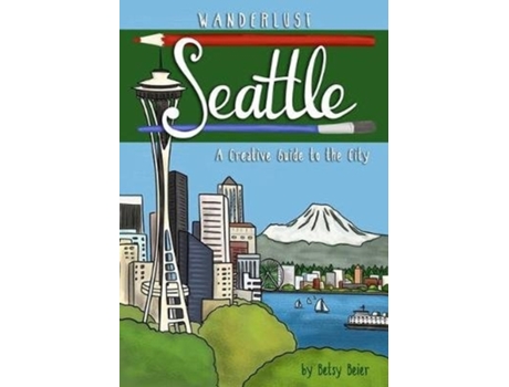 Livro wanderlust seattle de betsy beier (inglês)