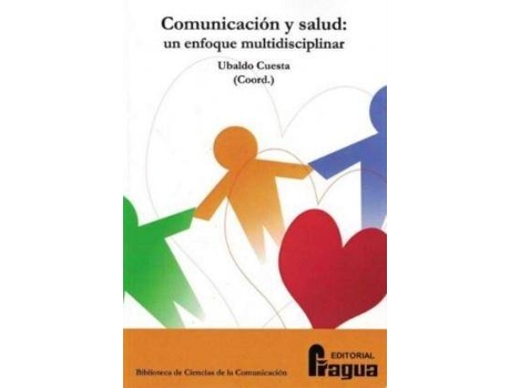 Livro Comunicacion y salud: un enfoque multidisciplinar de Abreviado por Ubaldo Cuesta Cambra (Espanhol)