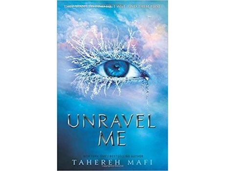 Livro Unravel Me (Book 2) De Tahereh Mafi (Inglês)