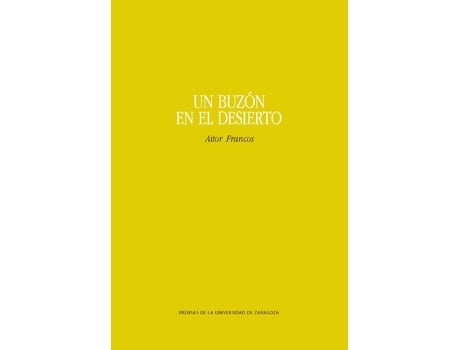 Livro Un Buzon En El Desierto de Francos Ajona, Aitor (Espanhol)