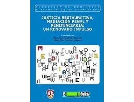 Livro Justicia Restaurativa, Mediación Penal Y Penitenciaria: Un Renovado Impulso de Margarita Martinez Escamilla (Espanhol)