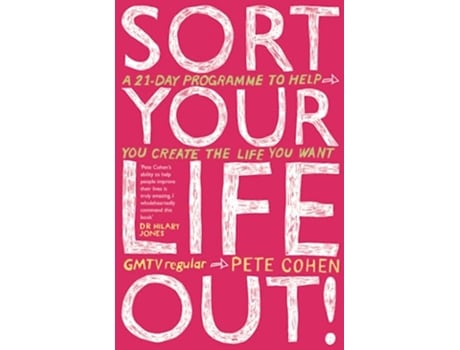 Livro Sort Your Life Out de Pete Cohen (Inglês)