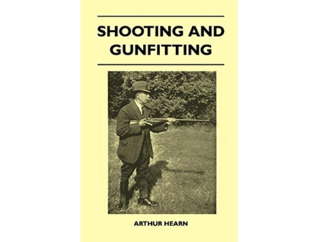 Livro Shooting And Gunfitting de Arthur Hearn (Inglês)