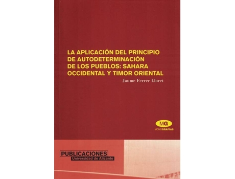 Livro La Aplicación Del Principio De Autodeterminación De Los Pueb de Jaume Ferrer Lloret (Espanhol)