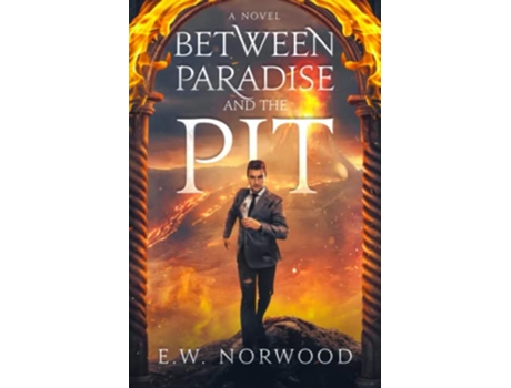 Livro Between Paradise and the Pit de EW Norwood (Inglês)