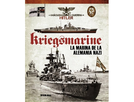 Livro Kriegsmarine, La Marina De La Alemania Nazi de VVAA (Espanhol)