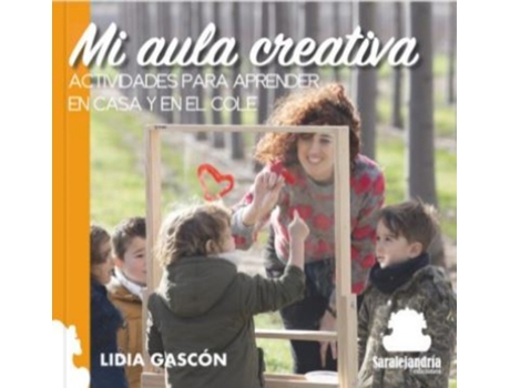 Livro Mi Aula Creativa. Actividades Para Aprender En Casa Y En El Cole de Lidia Gascon (Espanhol)