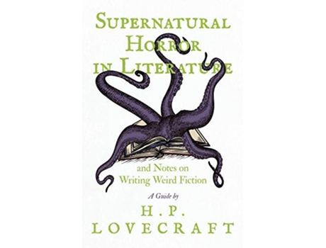 Livro Supernatural Horror in Literature And Notes on Writing Weird Fiction de H P Lovecraft (Inglês)