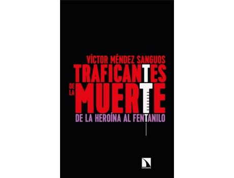 Livro Traficantes De La Muerte de Víctor Méndez Sanguos (Espanhol)