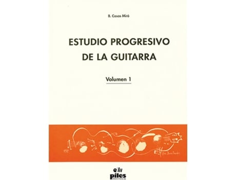 Livro Estudio Progresivo De La Guitarra Vol. 1 de María Belén Casas Miró (Espanhol)