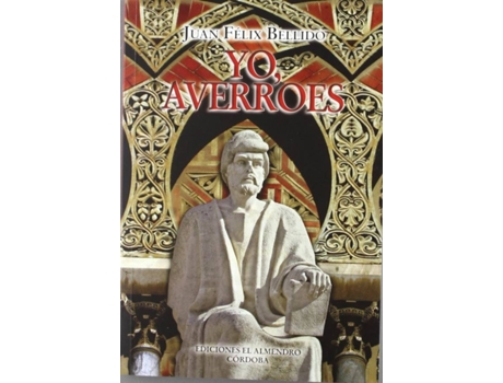 Livro Yo, Averroes de Juan Felix Bellido (Espanhol)