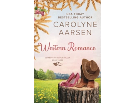 Livro Western Romance A Sweet Cowboy Romance Cowboys of Aspen Valley de Carolyne Aarsen (Inglês)