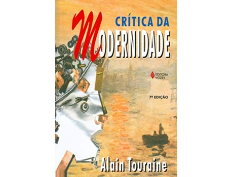 Livro Critica da Modernidade de Alain Touraine (Português do Brasil)