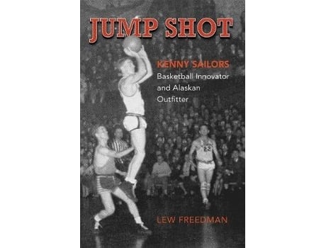 Livro jump shot: kenny sailors de lew freedman (inglês)