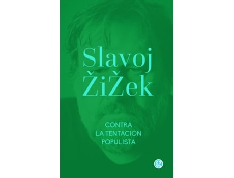 Livro Contra La Tentación Populista de Slajov Zizek (Español)