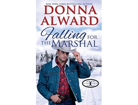 Livro Falling for the Marshal Cowboy Collection de Donna Alward (Inglês)