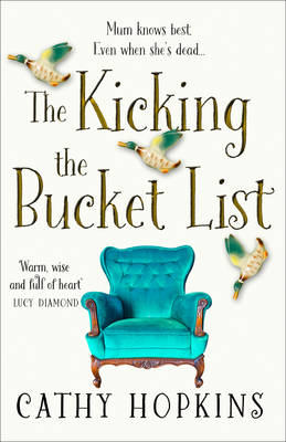 The Kicking the Bucket List by Cathy Hopkins