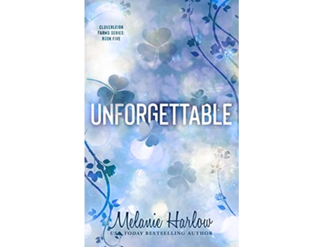 Livro Unforgettable de Melanie Harlow (Inglês)