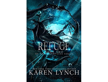 Livro Refuge Relentless de Karen Lynch (Inglês)