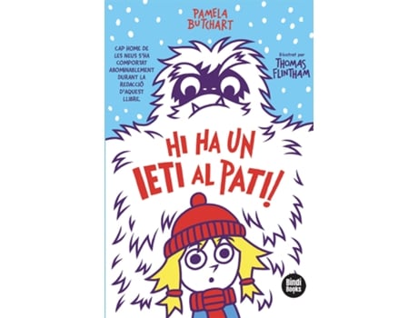 Livro Hi Ha Un Ieti Al Pati! de Pamela Butchart (Catalão)