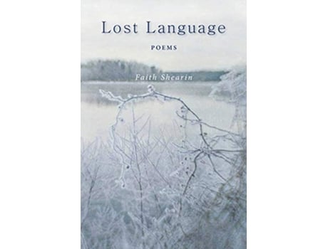 Livro Lost Language de Faith Shearin (Inglês)