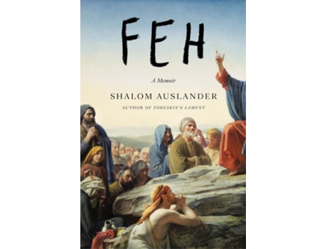 Livro Feh de Shalom Auslander (Inglês - Capa Dura)