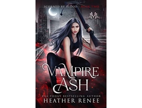 Livro Vampire Ash de Heather Renee (Inglês)