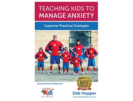 Livro Teaching Kids to Manage Anxiety Superstar Practical Strategies de Deb Hopper (Inglês)