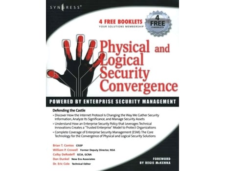 Livro Physical and Logical Security Convergence Powered By Enterprise Security Management de Brian T Contos, Colby Derodeff et al. (Inglês)